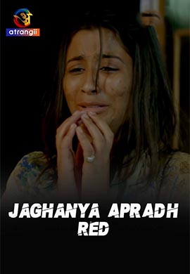 Jaghanya Apradh (Red) | Season 01
